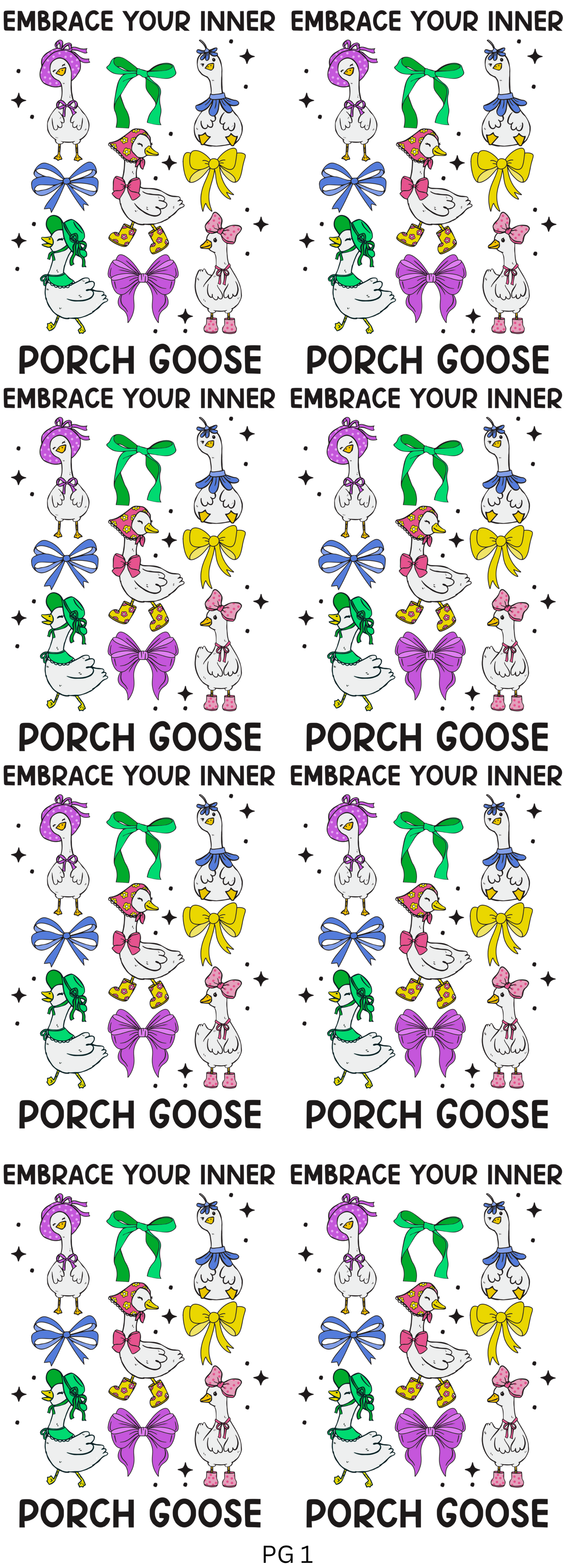 Your Porch Your Goose Gang Sheet OVERSIZED Hot Peel Transfers
