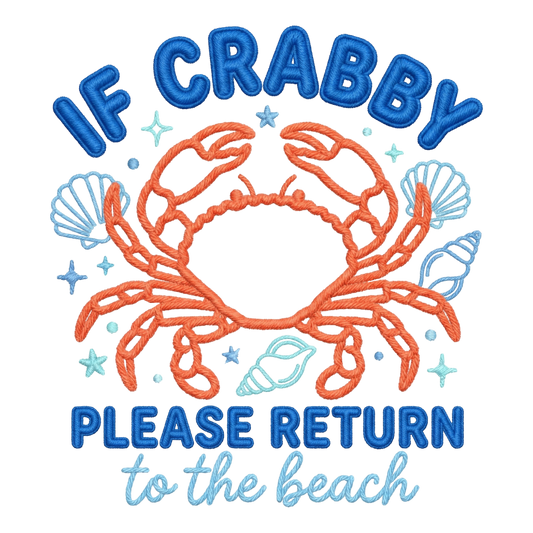 If Crabby Please Return To The Beach Faux Yarn Ready To Press Heat Transfer Hot Peel